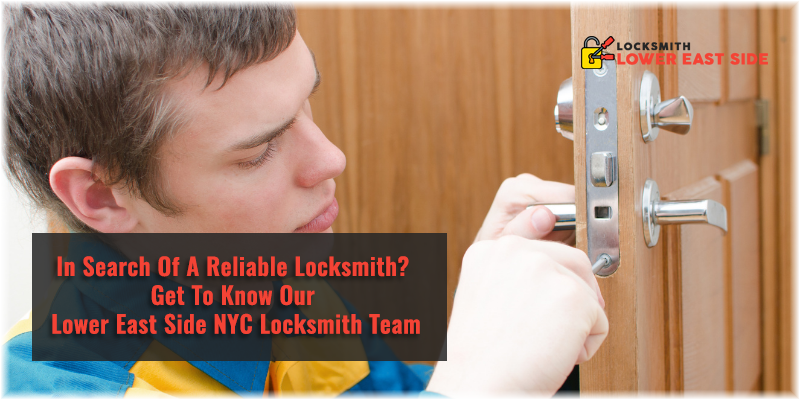 Lower East Side NY Locksmith Service