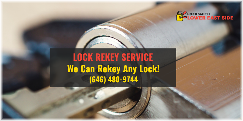 Lock Rekey Service Lower East Side NYC